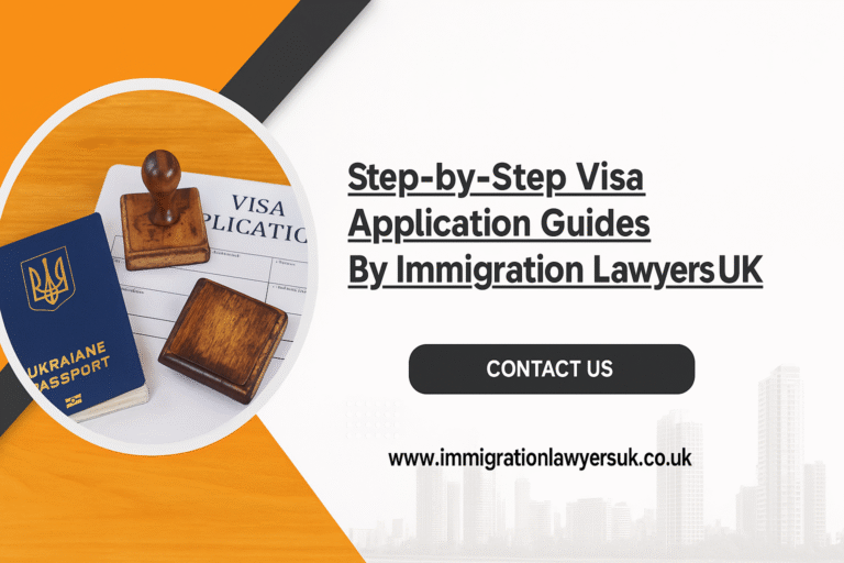 Step-by-Step Visa Application Guides By Immigration Lawyers UK